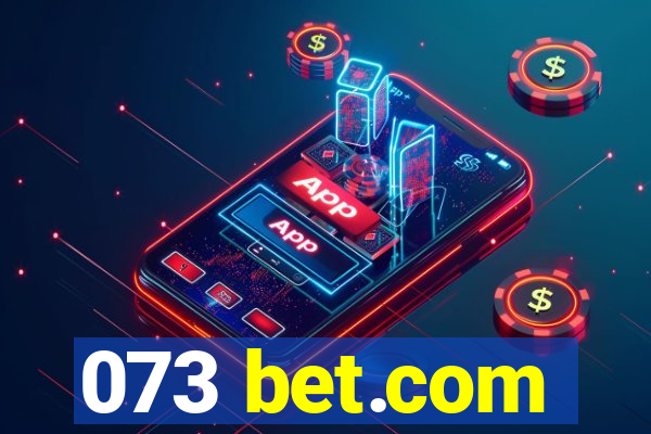 073 bet.com